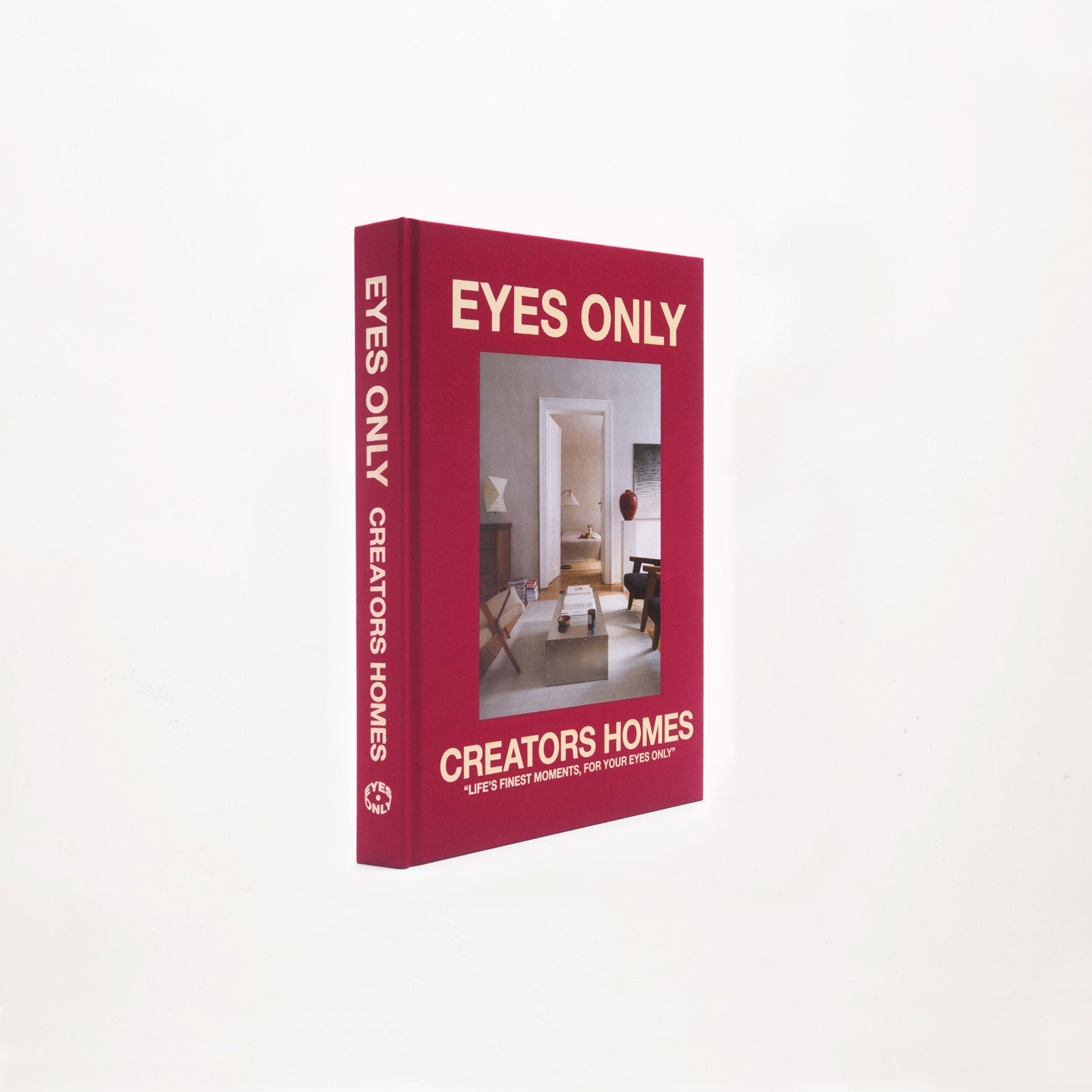 EYES ONLY | CREATORS HOMES — FIRST EDITION (1/1000)
